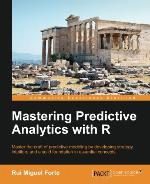 Mastering Predictive Analytics with R