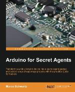 Arduino for Secret Agents