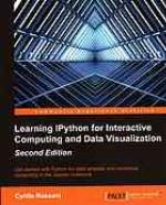 Learning Ipython for Interactive Computing and Data Visualization - Second Edition