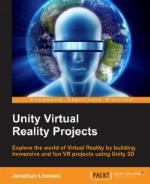 Unity Virtual Reality Projects