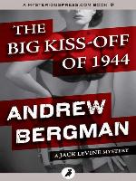 The Big Kiss-Off of 1944
