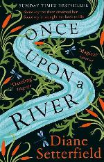 ONCE UPON A RIVER