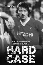 Hard Case - The Autobiography of Jimmy Case