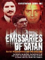 Emissaries of Satan--Serial Killers Under the Microscope