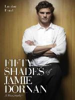 Fifty Shades of Jamie Dornan--A Biography