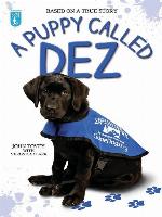 A Puppy Called Dez--Based on a True Story