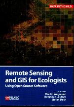 Remote Sensing and GIS for Ecologists