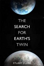 The search for the Earth's twin : extra-solar planets and strange new worlds