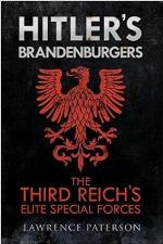Hitler's Brandenburgers : the Third Reich elite special forces