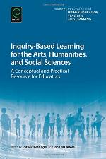 Inquiry-Based Learning for the Arts, Humanities and Social Sciences