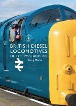 British Diesel Locomotives of the 1950s and ‘60s