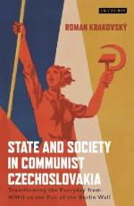 State and Society in Communist Czechoslovakia
