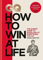 GQ How to Win at Life