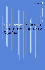 A Theory of Capitalist Regulation