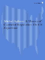 A Theory of Capitalist Regulation