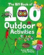 The Big Book of 100 Outdoor Activities
