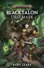 Blacktalon: First Mark (Warhammer: Age of Sigmar)