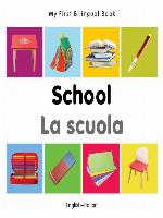 My First Bilingual Book–School (English–Italian)