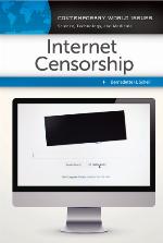Internet censorship : a reference handbook