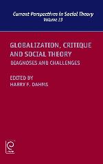 Globalization, Critique and Social Theory