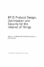 RFID protocol design, optimization, and security for the Internet of things