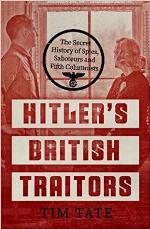 Hitler’s British Traitors