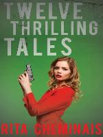 Twelve Thrilling Tales