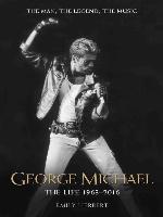 George Michael--The Life
