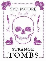 Strange Tombs