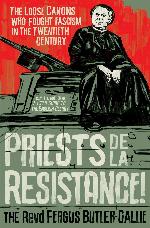 Priests de la Resistance!