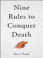 Nine Rules to Conquer Death