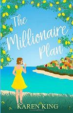The Millionaire Plan: A gorgeous heart-warming romance