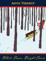 White Snow, Bright Snow