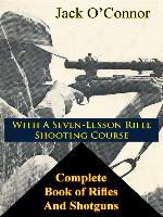 Complete Book of Rifles and Shotguns