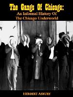 The Gangs of Chicago