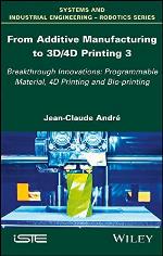 From additive manufacturing to 3D/4D printing