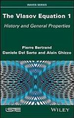 The Vlasov equation. 1, History and general properties