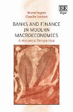 Banks and finance in modern macroeconomics : a historical perspective