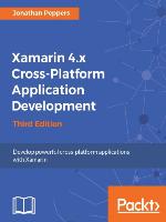 Xamarin 4.x Cross-Platform Application Development