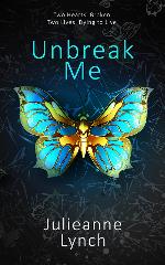 Unbreak Me