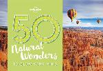 50 Natural Wonders to Blow Your Mind