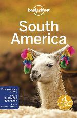 Lonely Planet South America (Multi Country Guide)