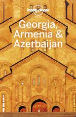 Lonely Planet Georgia, Armenia  Azerbaijan