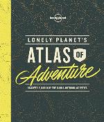 Lonely Planet's Atlas of Adventure 1
