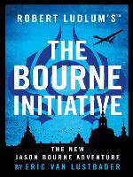 Robert Ludlum's<sup>TM</sup> the Bourne Initiative