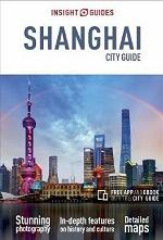 Insight Guides City Guide Shanghai (Travel Guide with Free Ebook)