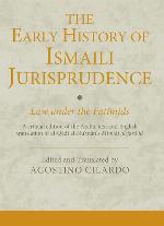 The early history of Ismaili jurisprudence : law under the Fatimids : a critical edition of the Arabic text and English translation of al-Qāḍī al-Nuʻmān's Minhaj al-farāʼiḍ