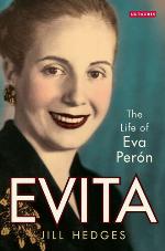 Evita : the life of Eva Perón
