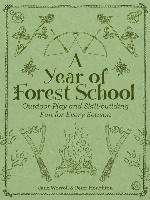 A Year of Forest School