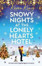 Snowy Nights at the Lonely Hearts Hotel: A heartwarming feel good romance